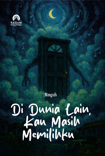 Sampul buku Di Dunia Lain, Kau M...